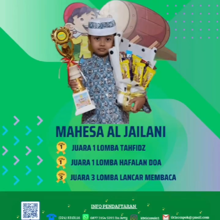 Juara 1 “Lomba Tahfidz, Juara 1 Lomba Hafalan Doa,  Juara 3 Lomba Lancar Membaca